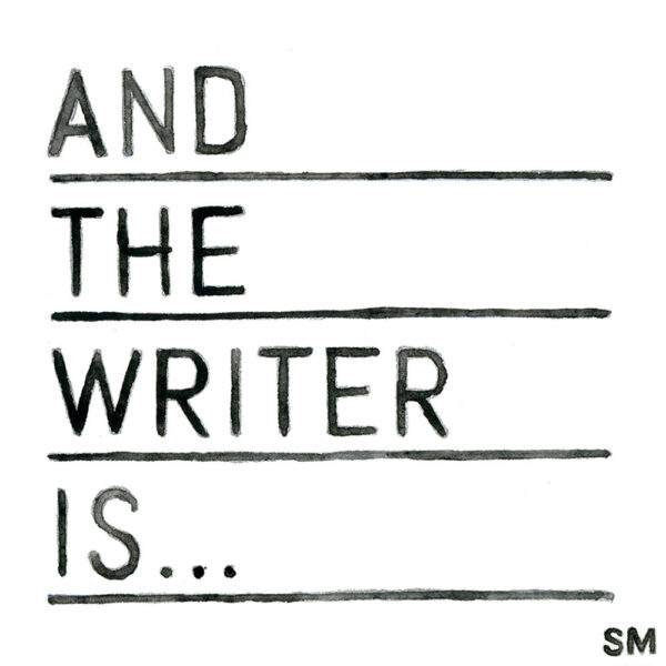 And the Writer Is Podcast Cover