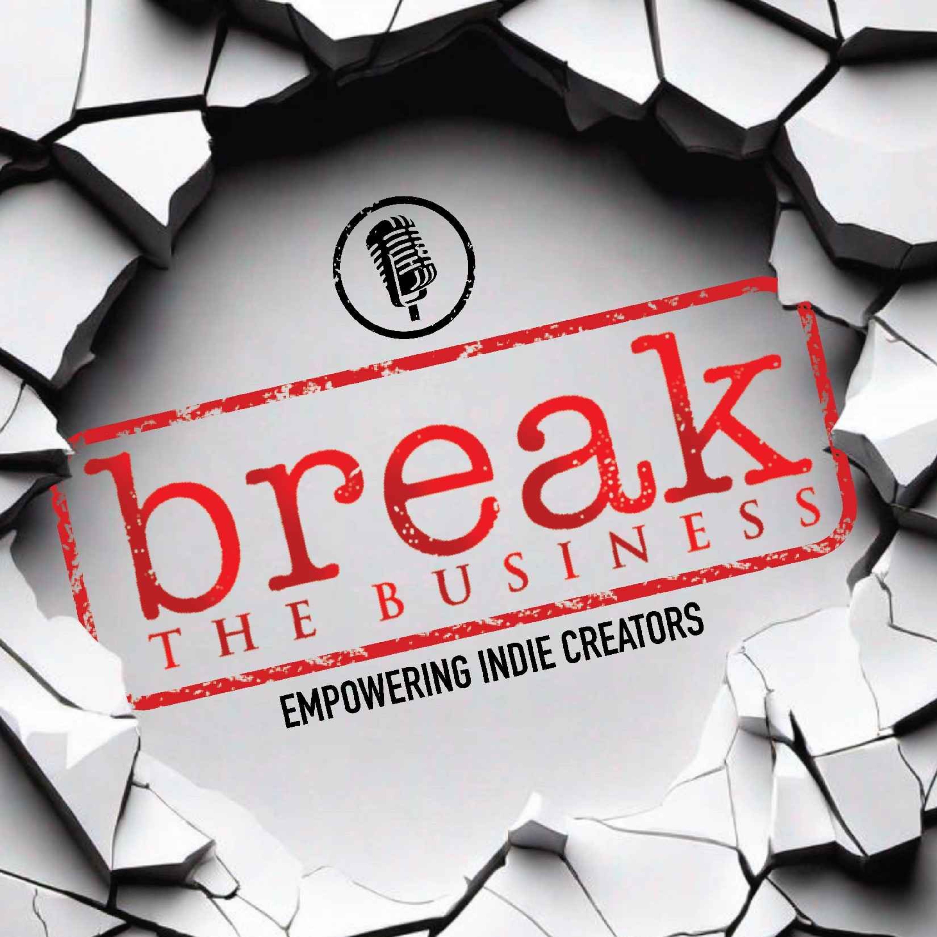 Break the Business Podcast Cover