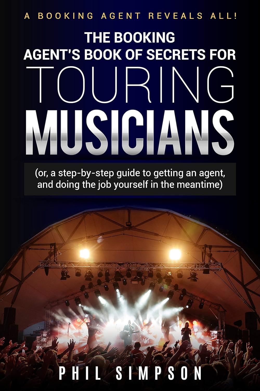 The Booking Agents Book of Secrets for Touring Musicians Book Cover